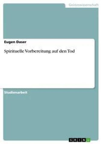 Spirituelle Vorbereitung auf den Tod