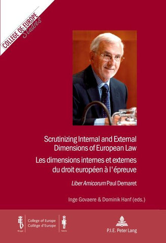 Scrutinizing Internal and External Dimensions of European Law / Les...