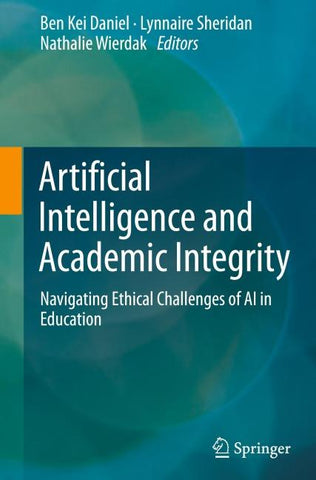 Artificial Intelligence and Academic Integrity