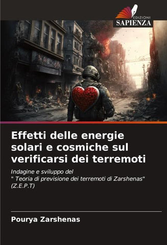 Effetti delle energie solari e cosmiche sul verificarsi dei terremoti