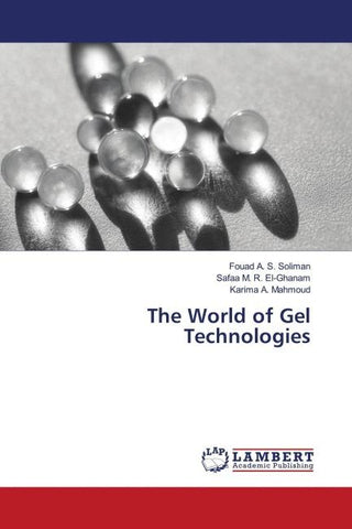 The World of Gel Technologies