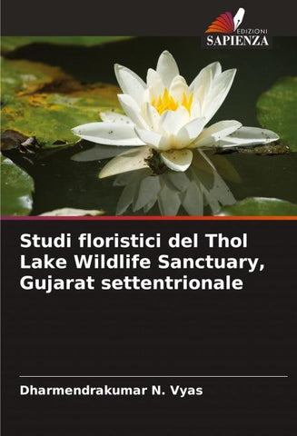 Studi floristici del Thol Lake Wildlife Sanctuary, Gujarat settentrionale