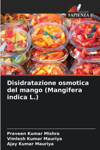 Disidratazione osmotica del mango (Mangifera indica L.)