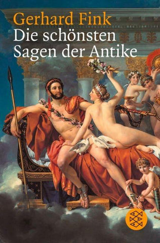 Die schönsten Sagen der Antike