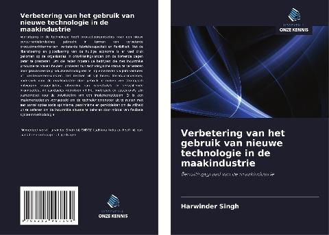 Verbetering van het gebruik van nieuwe technologie in de maakindustrie