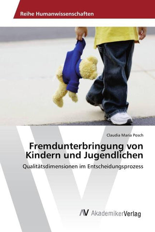 Fremdunterbringung von Kindern und Jugendlichen