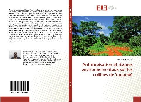 Anthropisation et risques environnementaux sur les collines de Yaoundé