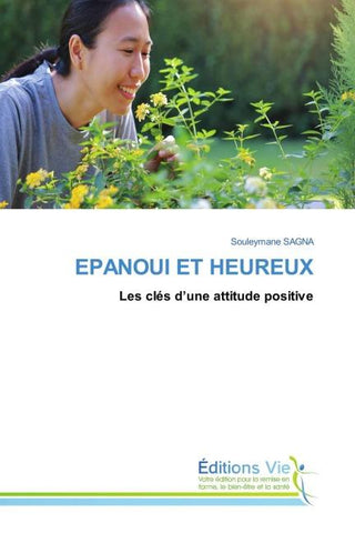 EPANOUI ET HEUREUX