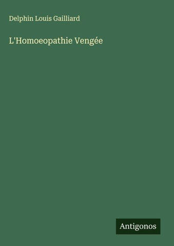 L'Homoeopathie Vengée