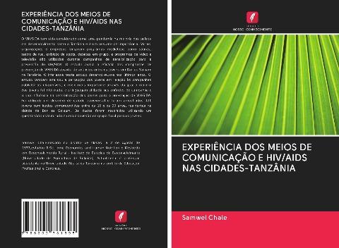EXPERIÊNCIA DOS MEIOS DE COMUNICAÇÃO E HIV/AIDS NAS CIDADES-TANZÂNIA