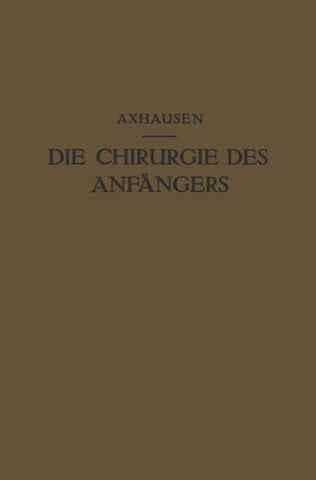 Die Chirurgie des Anfängers