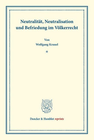 Neutralität, Neutralisation und Befriedung im Völkerrecht.