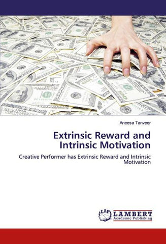 Extrinsic Reward and Intrinsic Motivation