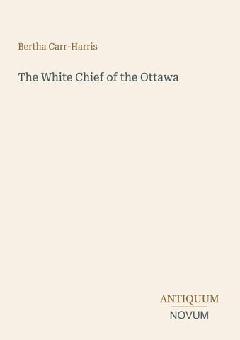 The White Chief of the Ottawa