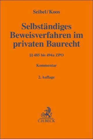 Selbständiges Beweisverfahren im privaten Baurecht