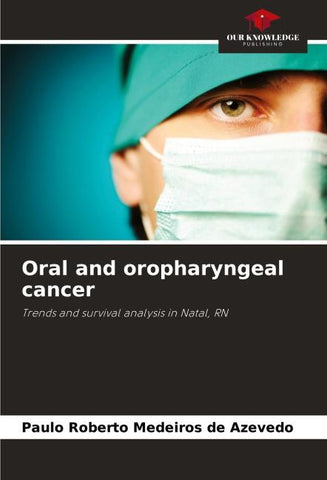 Oral and oropharyngeal cancer