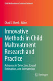 Innovative Methods in Child Maltreatment Research and Practice