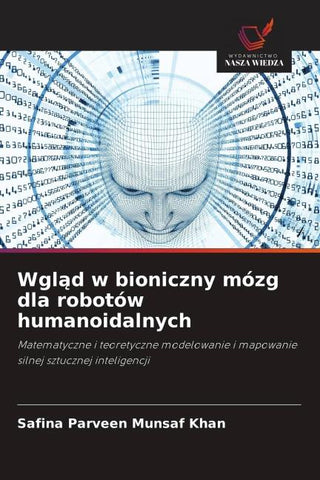 Wgl¿d w bioniczny mózg dla robotów humanoidalnych