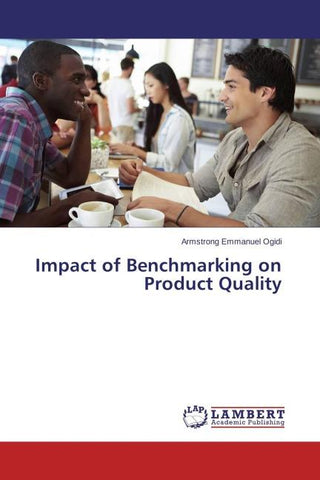 Impact of Benchmarking on Product Quality