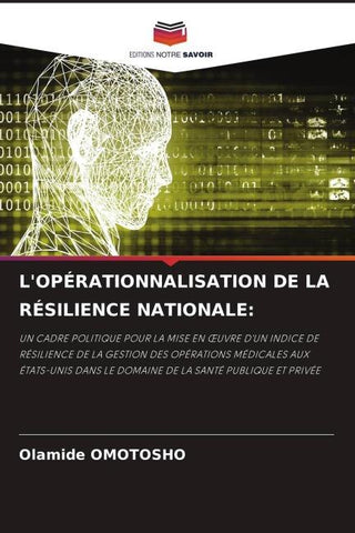L'OPÉRATIONNALISATION DE LA RÉSILIENCE NATIONALE: