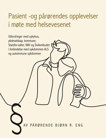 Pasient -og pårørendes opplevelser i møte med helsevesenet