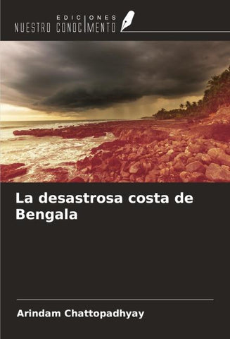 La desastrosa costa de Bengala