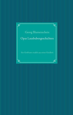 Opas Lausbubengeschichten
