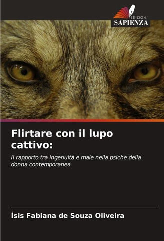 Flirtare con il lupo cattivo:
