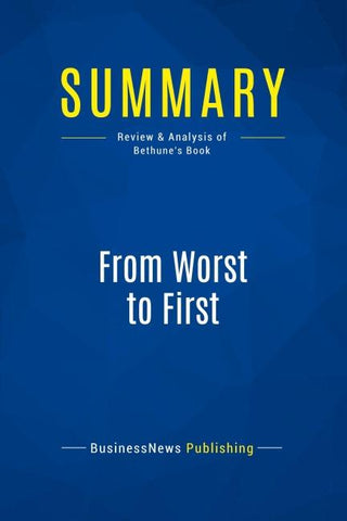 Summary: From Worst to First