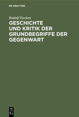 Geschichte und Kritik der Grundbegriffe der Gegenwart