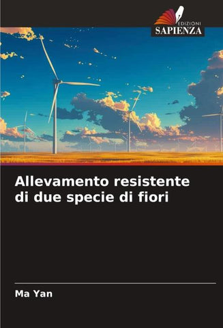 Allevamento resistente di due specie di fiori