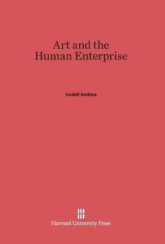 Art and the Human Enterprise