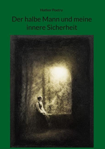 Der halbe Mann und meine innere Sicherheit