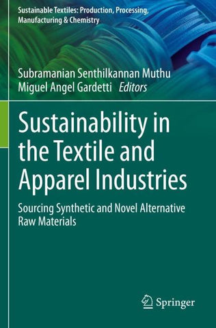 Sustainability in the Textile and Apparel Industries