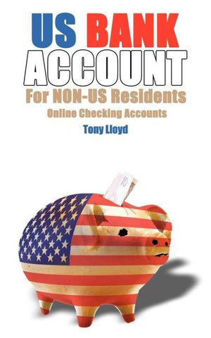 US Bank Account For NON-US Residents