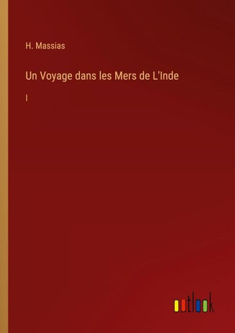 Un Voyage dans les Mers de L'Inde