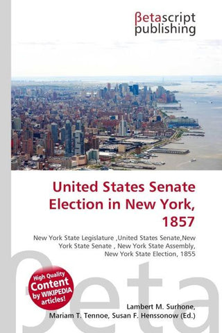 United States Senate Election in New York, 1857