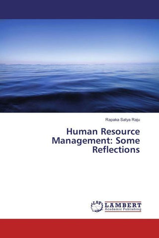 Human Resource Management: Some Reflections