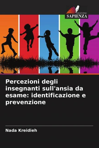 Percezioni degli insegnanti sull'ansia da esame: identificazione e prevenzione