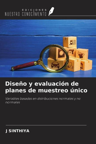 Diseño y evaluación de planes de muestreo único