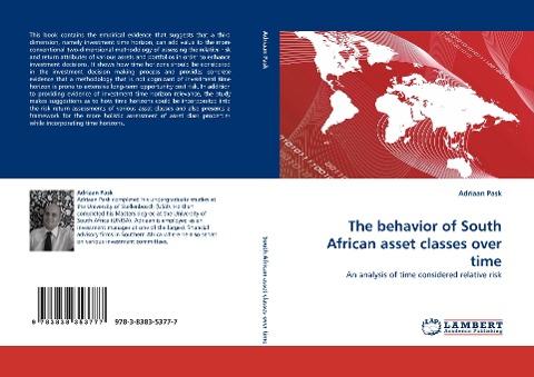 The behavior of South African asset classes over time