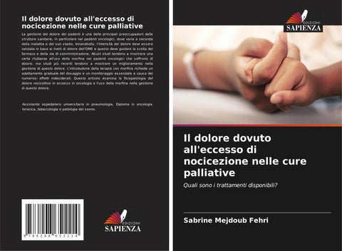 Il dolore dovuto all'eccesso di nocicezione nelle cure palliative