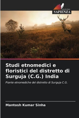 Studi etnomedici e floristici del distretto di Surguja (C.G.) India