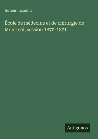 École de médecine et de chirurgie de Montreal, session 1870-1871