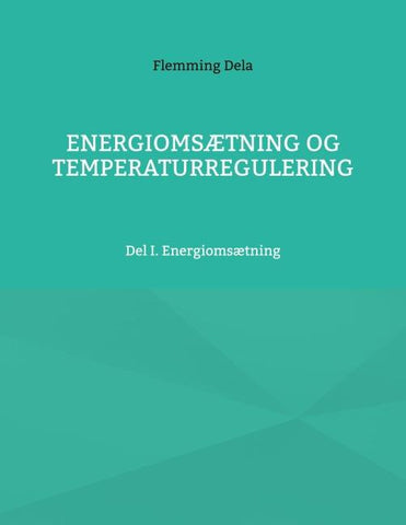 Energiomsætning og Temperaturregulering