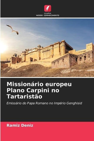 Missionário europeu Plano Carpini no Tartaristão