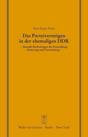 Das Parteivermögen in der ehemaligen DDR