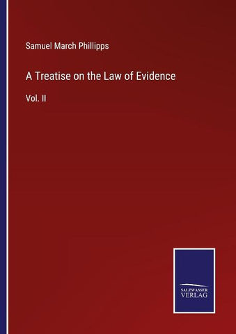 A Treatise on the Law of Evidence