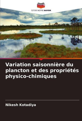 Variation saisonnière du plancton et des propriétés physico-chimiques