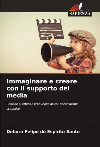 Immaginare e creare con il supporto dei media